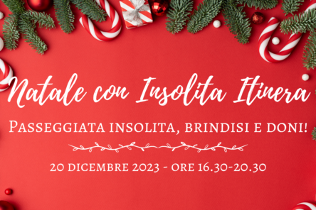 20 dicembre 2023: NATALE CON INSOLITA ITINERA